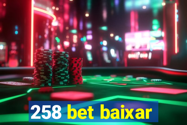 258 bet baixar